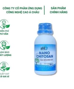 Phân bón vi lượng Nano Chitosan AHT giúp cây tăng trưởng khỏe - Chai 100ml